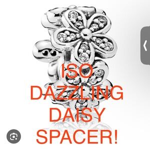 NOT FOR SALE!! PLEASE HELP ME FIND!! ISO PANDORA DAZZLING DAISY SPACER!!